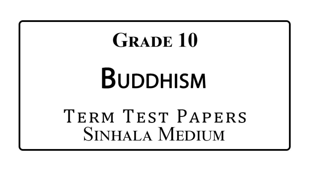 Grade 10 Buddhism Term Test Papers Sinhala Medium