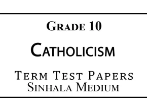 Grade 10 Catholicism Term Test Papers Sinhala Medium