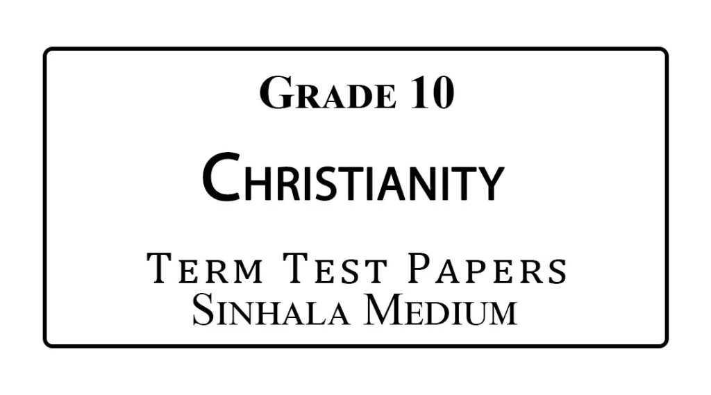 Grade 10 Christianity Term Test Papers Sinhala Medium