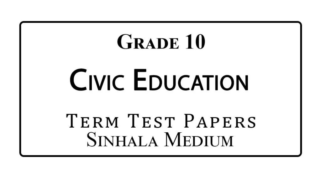 Grade 10 Civic Term Test Papers Sinhala Medium