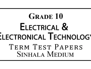 Grade 10 Design Electrical & Electronic Technology Papers Sinhala Medium