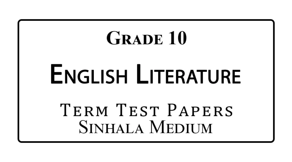 Grade 10 English Literature Term Test Papers