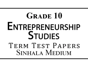Grade 10 Entrepreneurship Studies Papers Sinhala Medium