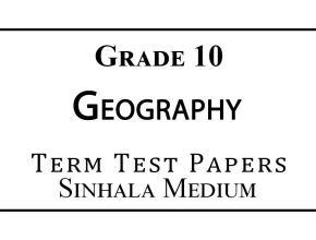 Grade 10 Geography Term Test Papers Sinhala Medium