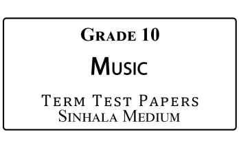 Grade 10 Music Term Test Papers Sinhala Medium
