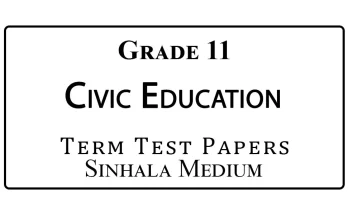 Grade 11 Civic Education Term Test Papers Sinhala Medium