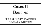 Grade 11 Dancing Term Test Papers Sinhala Medium