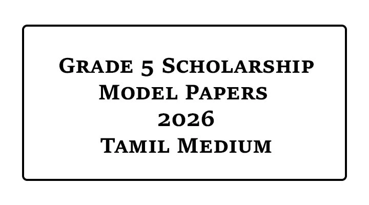 2026 Grade 5 Scholarship Model Papers Tamil Medium