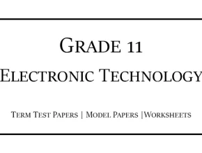 Grade 11 Electronic Technology Papers