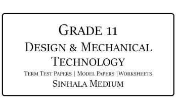 Grade 11 Mechanical Technology Term Test Papers Sinhala Medium