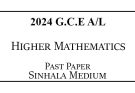 2024 AL Higher Mathematics Past Paper Sinhala Medium