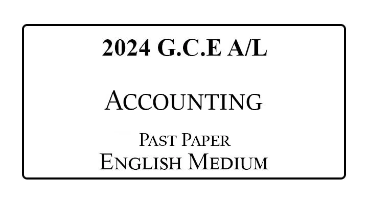 2024 A/L Accounting Past Paper English Medium