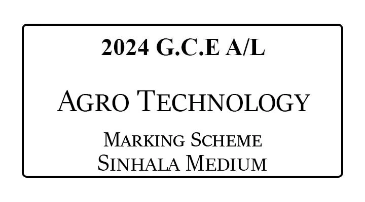 2024 AL Agro Technology Marking Scheme Sinhala Medium