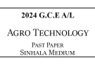 2024 AL Agro Technology Past Paper Sinhala Medium