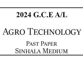 2024 AL Agro Technology Past Paper Sinhala Medium