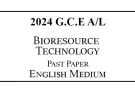 2024 AL Bioresource Technology Past Paper English Medium
