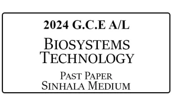 2024 AL BioSystems Technology Past Paper Sinhala Medium