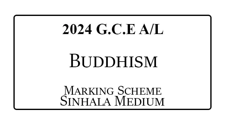 2024 AL Buddhism Marking Scheme Sinhala Medium