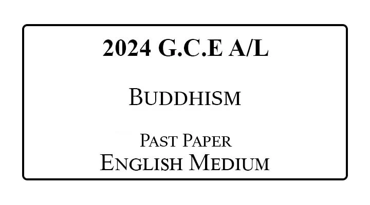 2024 AL Buddhism Past Paper English Medium