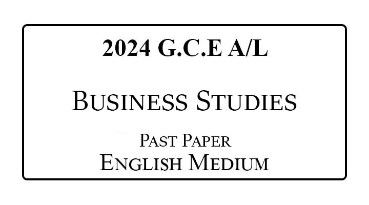2024 A/L Business Studies Past Paper English Medium