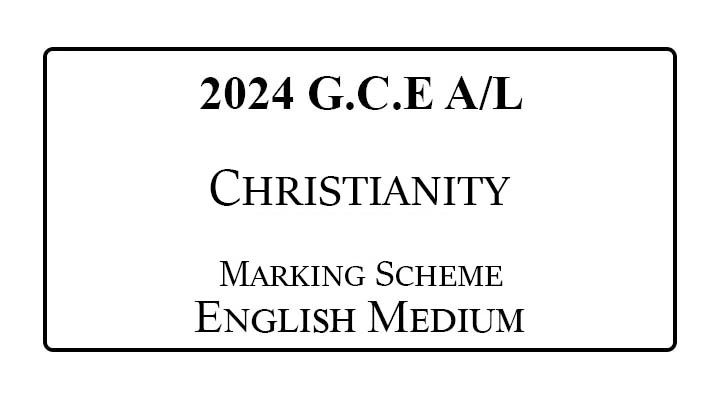 2024 AL Christianity Marking Scheme English Medium
