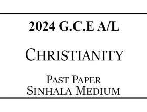 2024 AL Christianity Past Paper Sinhala Medium