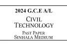 2024 AL Civil Technology Past Paper Sinhala Medium