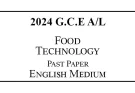 2024 AL Food Technology Past Paper English Medium