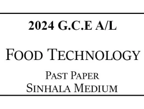 2024 AL Food Technology Past Paper Sinhala Medium