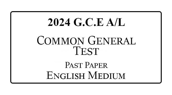 2024 AL Common General Test Past Paper English Medium