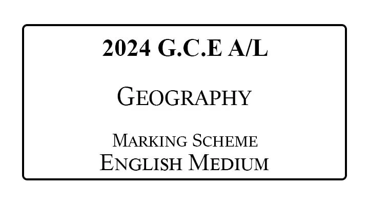2024 AL Geography Marking Scheme English Medium