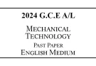 2024 AL Mechanical Technology Past Paper English Medium