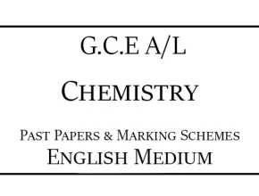 AL Chemistry Past Papers & Marking Schemes English Medium