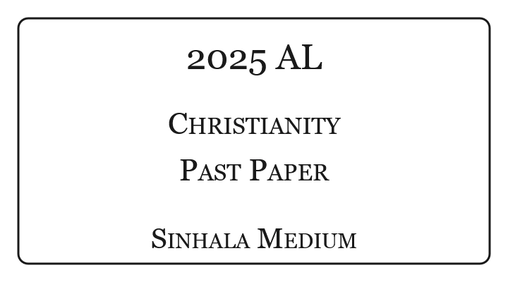 2025 A/L Christianity Paper Sinhala Medium