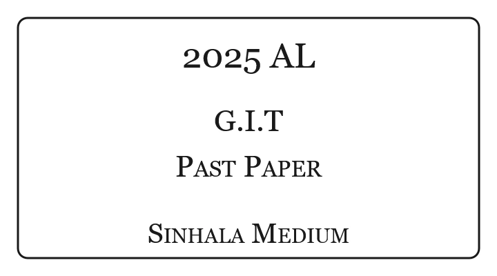 2025 A/L General Information Technology Paper Sinhala Medium
