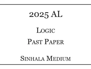 2025 A/L Logic & Scientific Method Paper Sinhala Medium