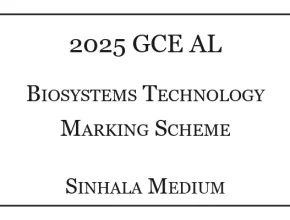2025 A/L Biosystems Technology Marking Scheme Sinhala Medium