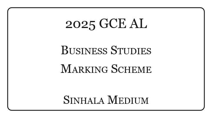 2025 A/L Business Studies Marking Scheme Sinhala Medium