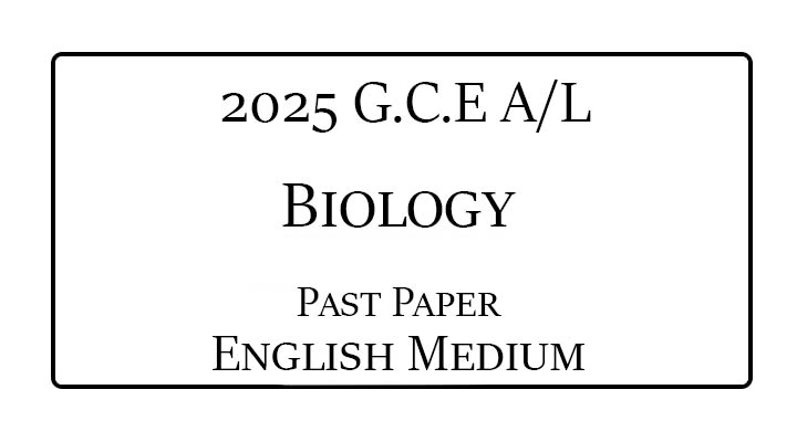 2025 AL Biology Past Paper English Medium
