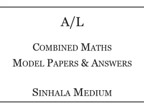 2026 A/L Combined Maths Model Papers & Answers Sinhala Medium