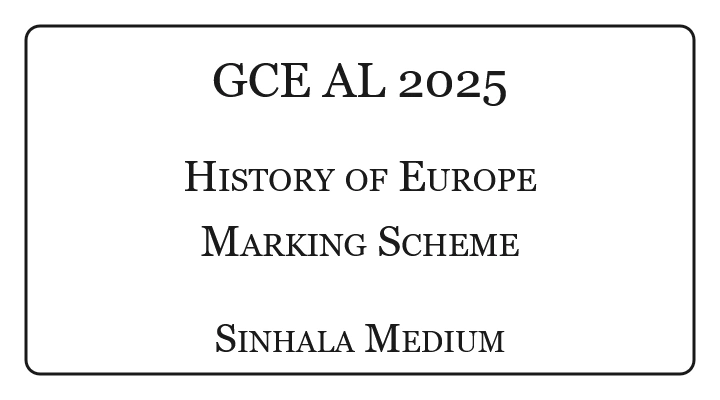 2025 A/L History of Europe Marking Scheme Sinhala Medium