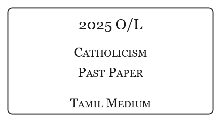 2025 O/L Catholicism Past Paper Tamil Medium