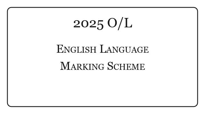 2025 O/L English Language Marking Scheme