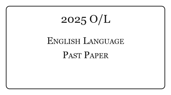 2025 O/L English Language Past Paper