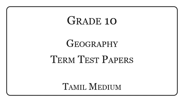 Grade 10 Geography Papers Tamil Medium
