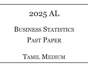 2025 A/L Business Statistics Past Paper Tamil Medium