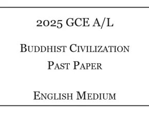 2025 A/L Buddhist Civilization Past Paper English Medium