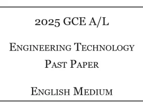 2025 A/L Engineering Technology Past Paper English Medium