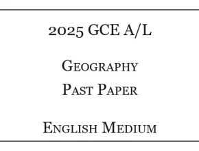 2025 A/L Geography Past Paper English Medium