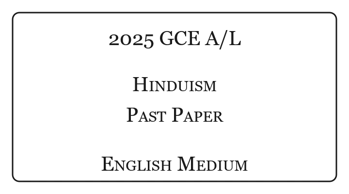 2025 A/L Hinduism Past Paper English Medium